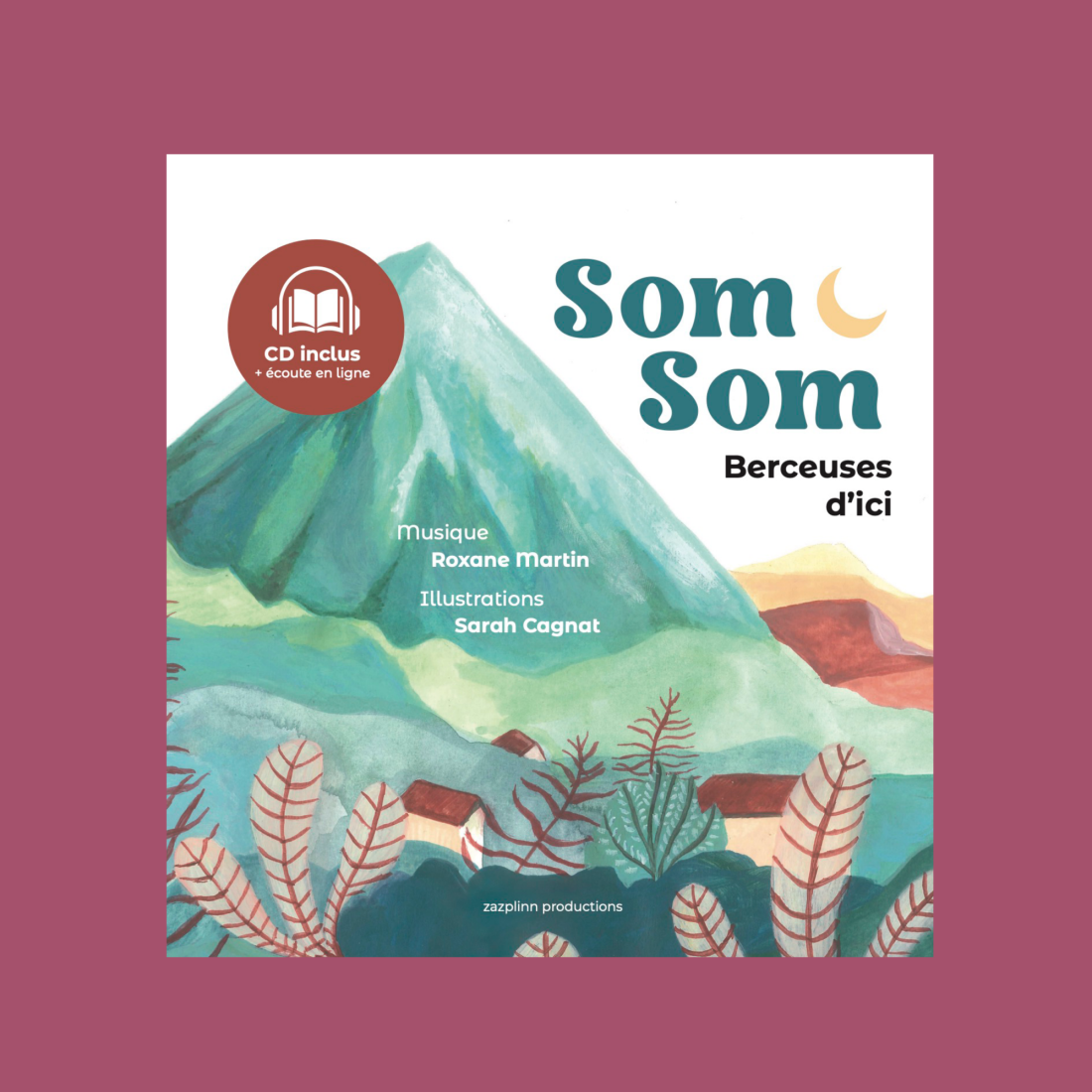 Som Som : berceuses d'ici