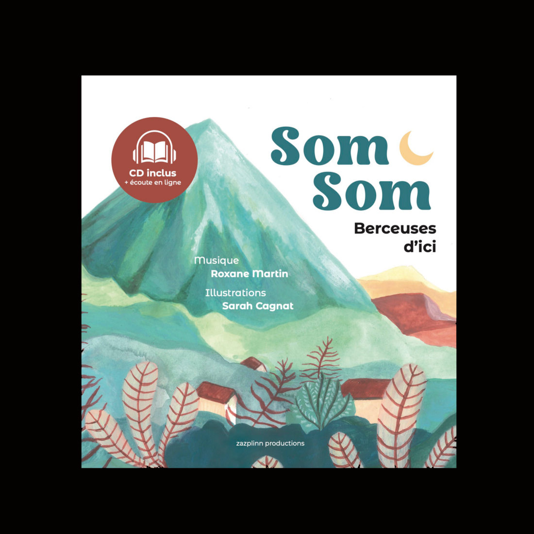 Som Som : berceuses d'ici