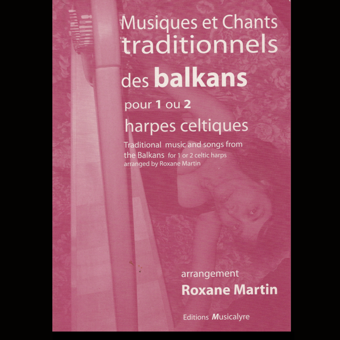 (Recueil pour harpe) Musiques et chants traditionnels des balkans